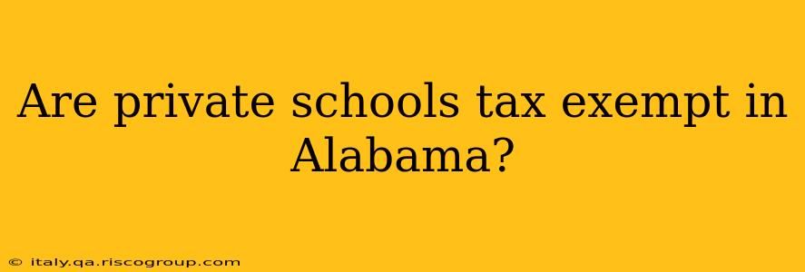 Are private schools tax exempt in Alabama?