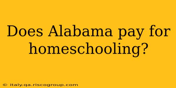 Does Alabama pay for homeschooling?