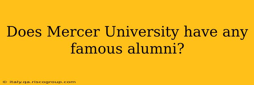 Does Mercer University have any famous alumni?