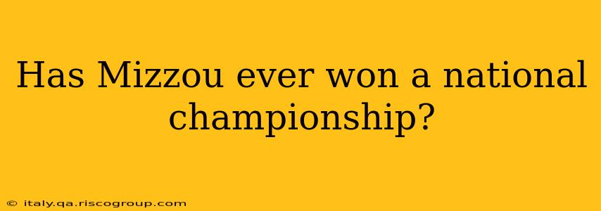 Has Mizzou ever won a national championship?