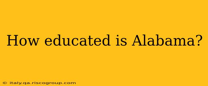 How educated is Alabama?