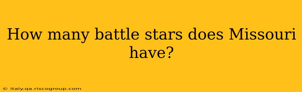 How many battle stars does Missouri have?