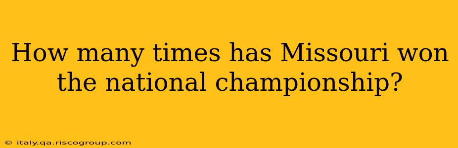 How many times has Missouri won the national championship?