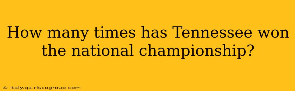 How many times has Tennessee won the national championship?