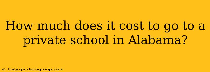 How much does it cost to go to a private school in Alabama?