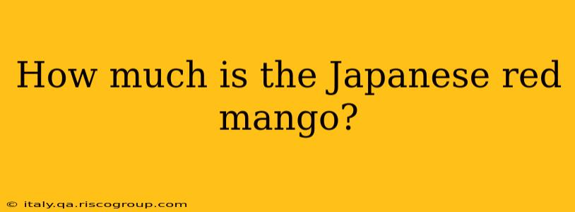 How much is the Japanese red mango?