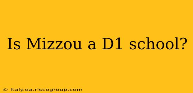 Is Mizzou a D1 school?