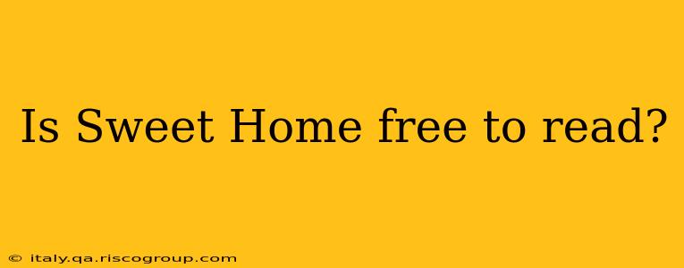 Is Sweet Home free to read?