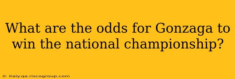 What are the odds for Gonzaga to win the national championship?