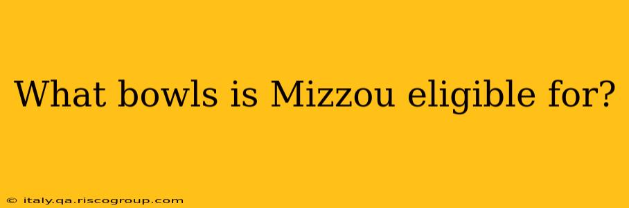 What bowls is Mizzou eligible for?