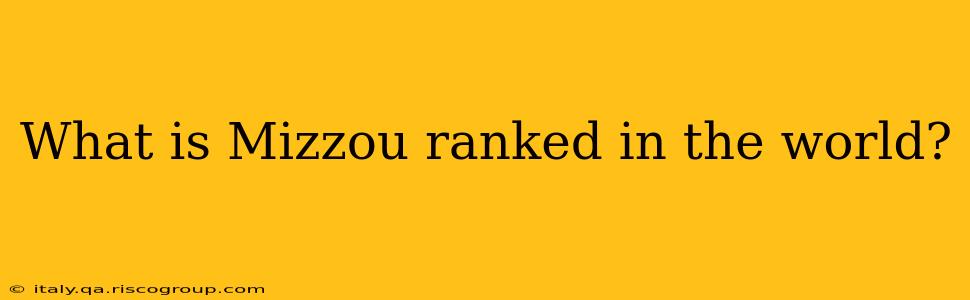 What is Mizzou ranked in the world?