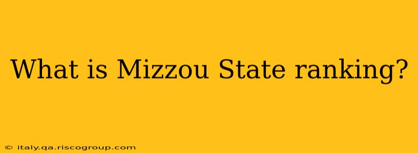 What is Mizzou State ranking?