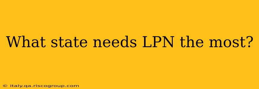 What state needs LPN the most?