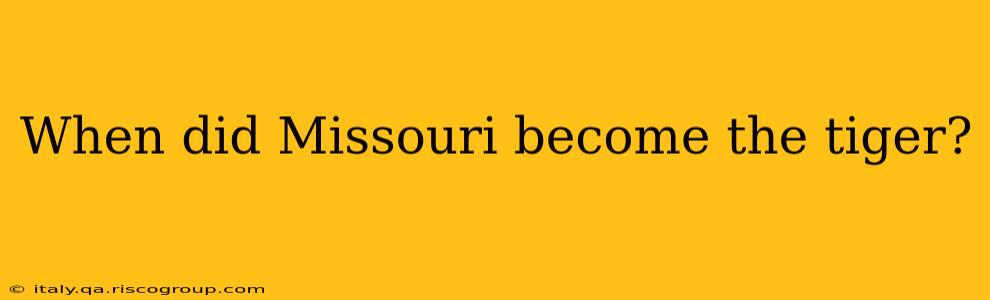 When did Missouri become the tiger?