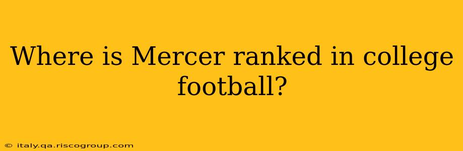 Where is Mercer ranked in college football?