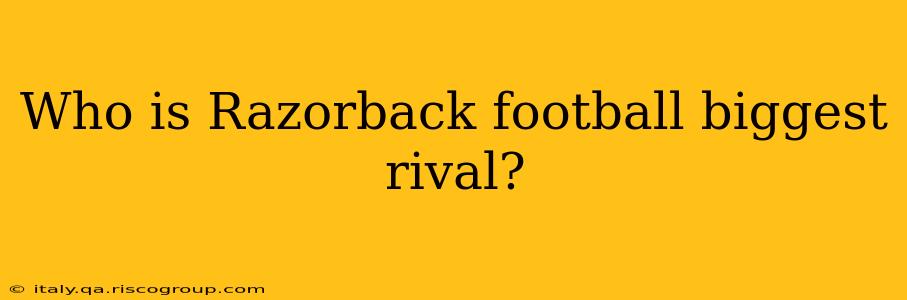 Who is Razorback football biggest rival?